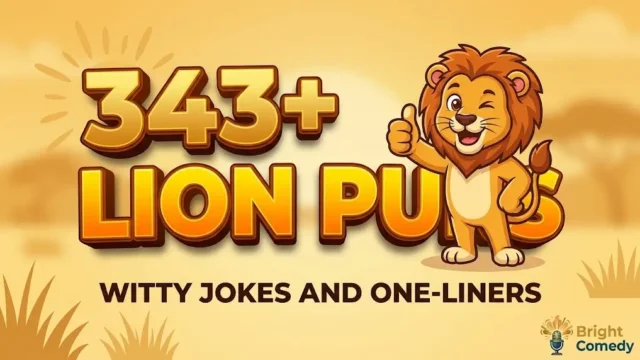 Gold 3D text '343+ Lion Puns' and a friendly cartoon lion character for Bright Comedy.