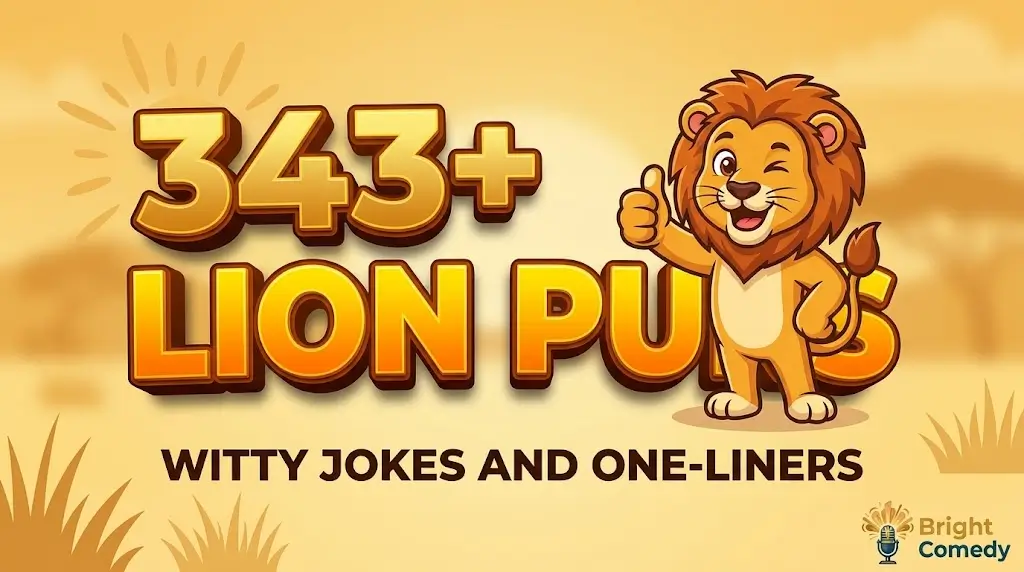 Gold 3D text '343+ Lion Puns' and a friendly cartoon lion character for Bright Comedy.