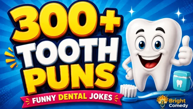 300+ tooth puns with a cheerful cartoon tooth and bold dental-themed typography